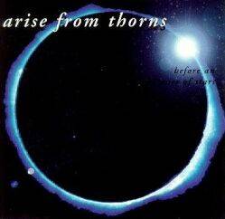 Arise From Thorns : Before an Audience of Stars